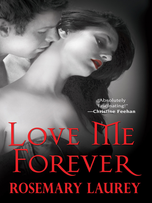 Title details for Love Me Forever by Rosemary Laurey - Available